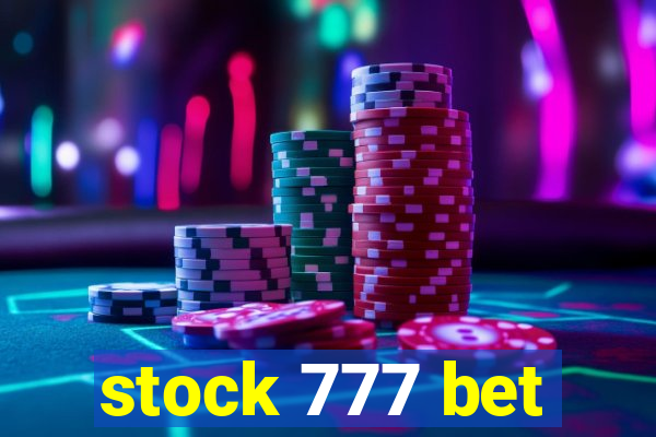 stock 777 bet